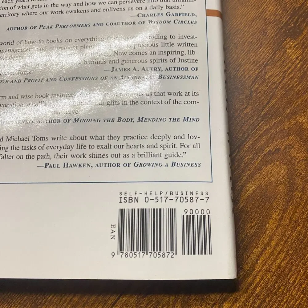 True Work: The Sacred Dimension of Earning a Living Justine Willis Michael Toms